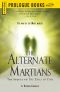 [The Alternate Rim World Universe 02] • The Alternate Martians